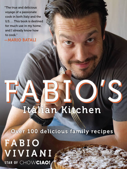 Title details for Fabio's Italian Kitchen by Fabio Viviani - Available